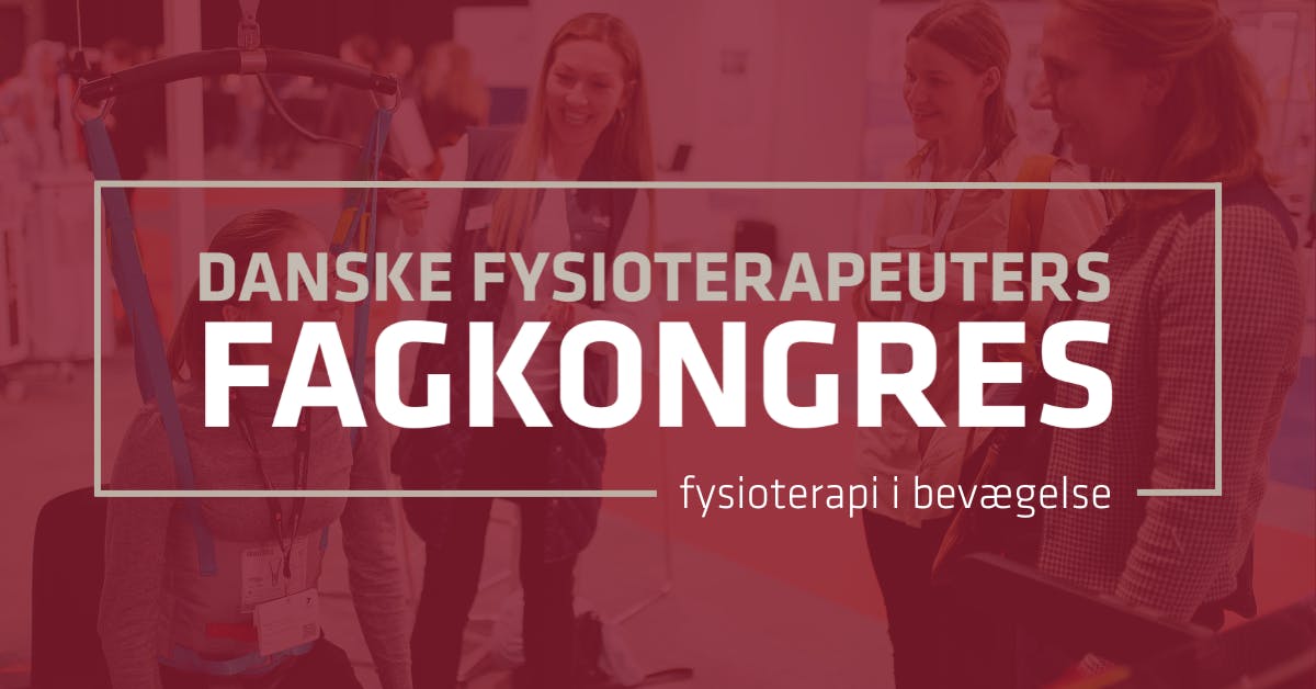 Danske Fysioterapeuters Fagkongres